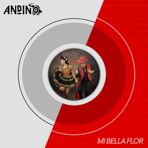 Grupo Andino De Oruro - Mi Bella Flor