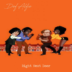 Right Next Door by Def Alfie