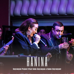 Hanina (feat. Kamo Seyranyan & Seda Seyranyan) [Live]