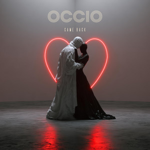 Came Back by OCCIO