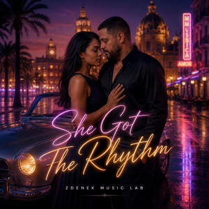She Got The Rhythm by Zdenek Music Lab
