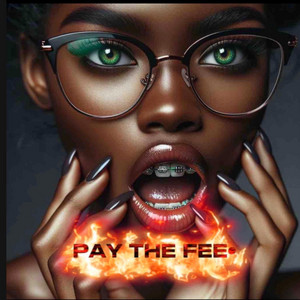 PAY THE FEE• by TOOKIE 2