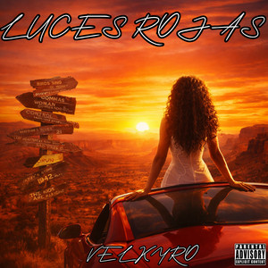 LUCES ROJAS by VELKYRO
