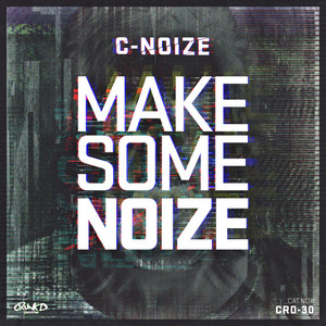Make Some Noize - Extended Mix