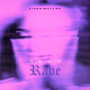 Neon Rave by Aizon Malvok