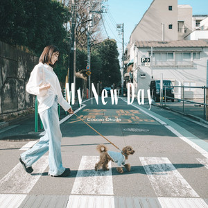 My New Day by 奥田こころ