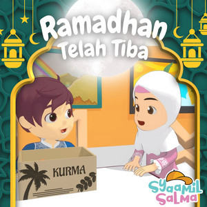 Ramadhan Telah Tiba by Syaamil Salma