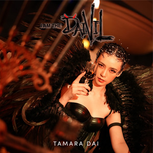 Tamara Dai - I Am the Daivil