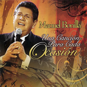 Manuel Bonilla - Para Ti Mi Padre