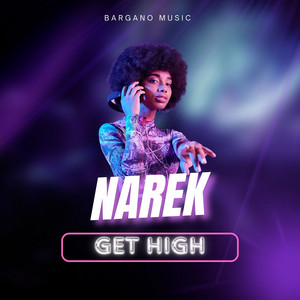 Narek - Get High