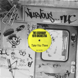 The Legendary 1979 Orchestra - Take You There