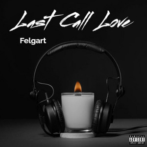 Last Call Love by Felgart