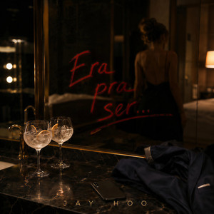 Era pra ser by Jay Hoo