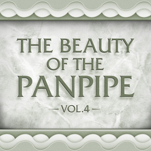 The Beauty of the Panpipe Vol. 4 album
