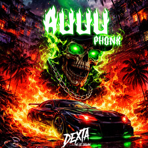 Dexta Small - AUUU PHONK
