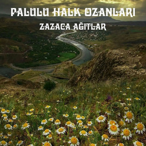 Palulu Mehmedi Heridunij - Derviş (Zazaca Ağıt)