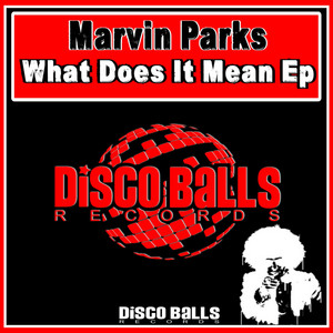 What Does It Mean Ep