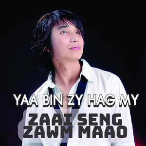 Zaai Seng Zawm Maao - Gai Gan Dae Yao