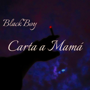 Carta a Mamá by Black'Boy