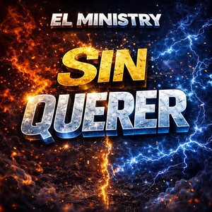 Sin querer by El Ministry Oficial