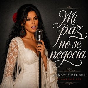 Mi Paz No Se Negocia by Candela del Sur