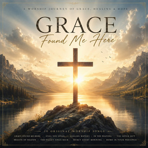 Still You Love Me by Great Graces