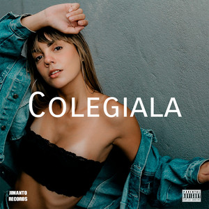 Colegiala by Jimanto Records