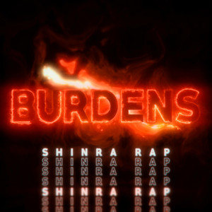 Shinra Rap: Burdens by Sensei Beats, R Reed