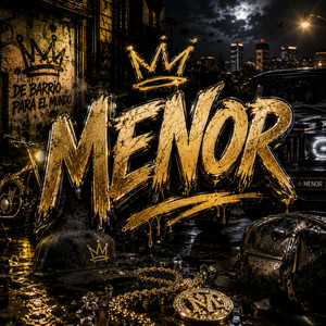 MENOR by RAFELXRE