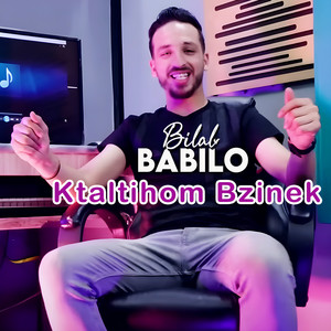 Bilal Babilo - Ktaltihom Bzinek