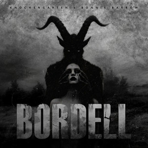 Bordell by Knochengarten, Bonnie Barrow