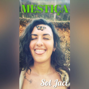 Sol Jaci - Mestiça