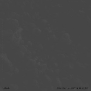Oras. by Mac Mafia, Calvin De Leon