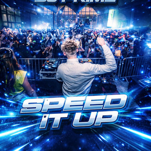 Speed it up - Radio Edit by DJ Prime