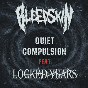 Quiet Compulsion by BleedSkin, Locked Years