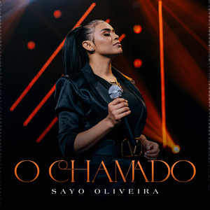 Sayo Oliveira - O Chamado