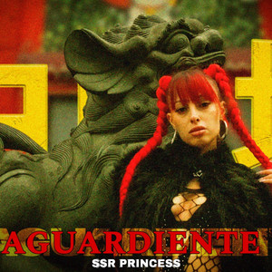 AGUARDIENTE by SSR Princess