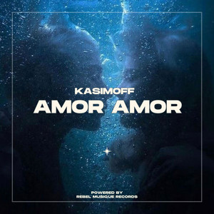KASIMOFF - Amor Amor
