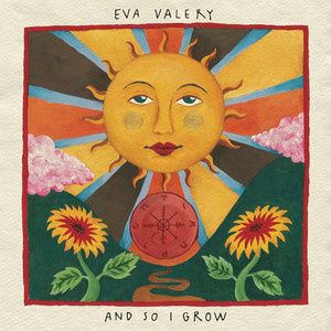 And So I Grow by Eva Valery