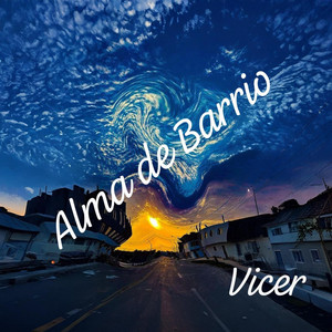 Alma de Barrio by Vicer