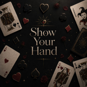 Show Your Hand by R'AI