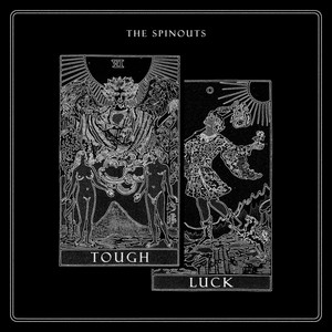 Tough Luck by The Spinouts