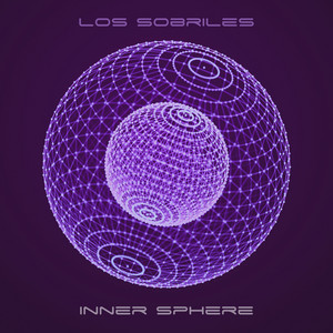 Inner Sphere by Los Sobriles