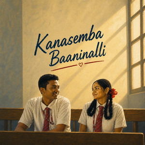 Kanasemba Baaninalli by Manav P.M