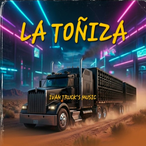 LA TOÑIZA by Ivan Alejandro Perez Gonzalez