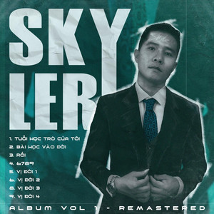 Skyler - Vị Đời 3
