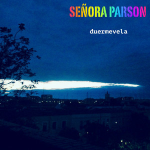 Duermevela by Señora Parson