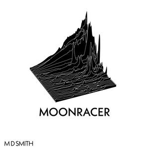 Moonracer by M D Smith