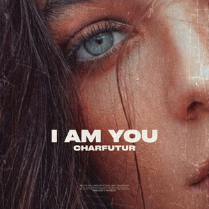 CharFutur - I Am You