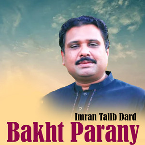 Imran Talib Dard - Bakht Parany